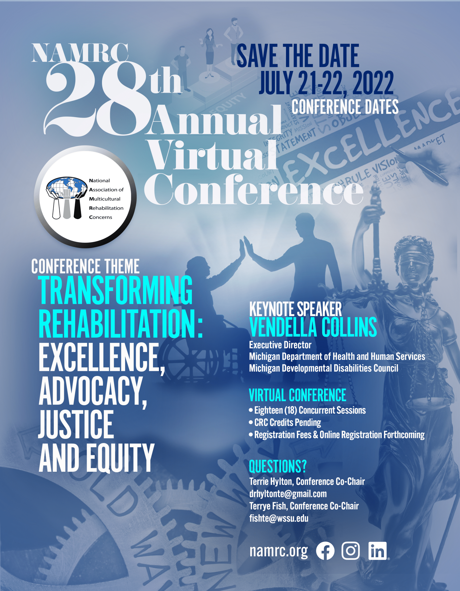 Image of a flyer used: NAMRC 28TH annual Virtual Conference   July 21-22,  2022,  Conference Theme,  Transforming Rehabilitation Excellence, Advocacy, Justice, and Equity.  